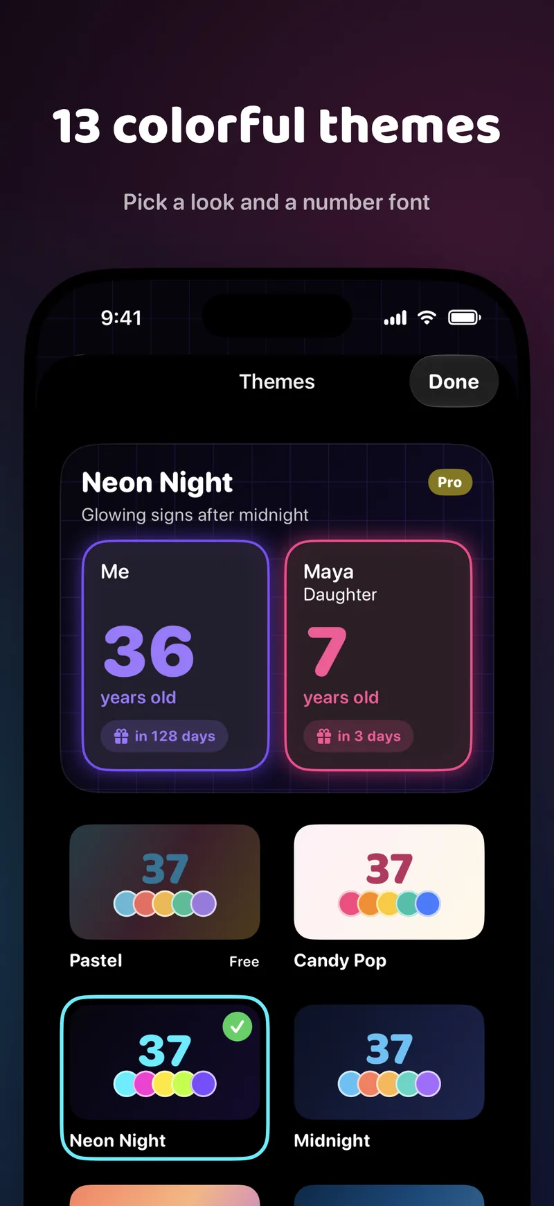 App Store screenshot titled “13 colorful themes”. The theme picker shows the dark Neon Night theme selected, with Pastel, Candy Pop, and Midnight previews below.