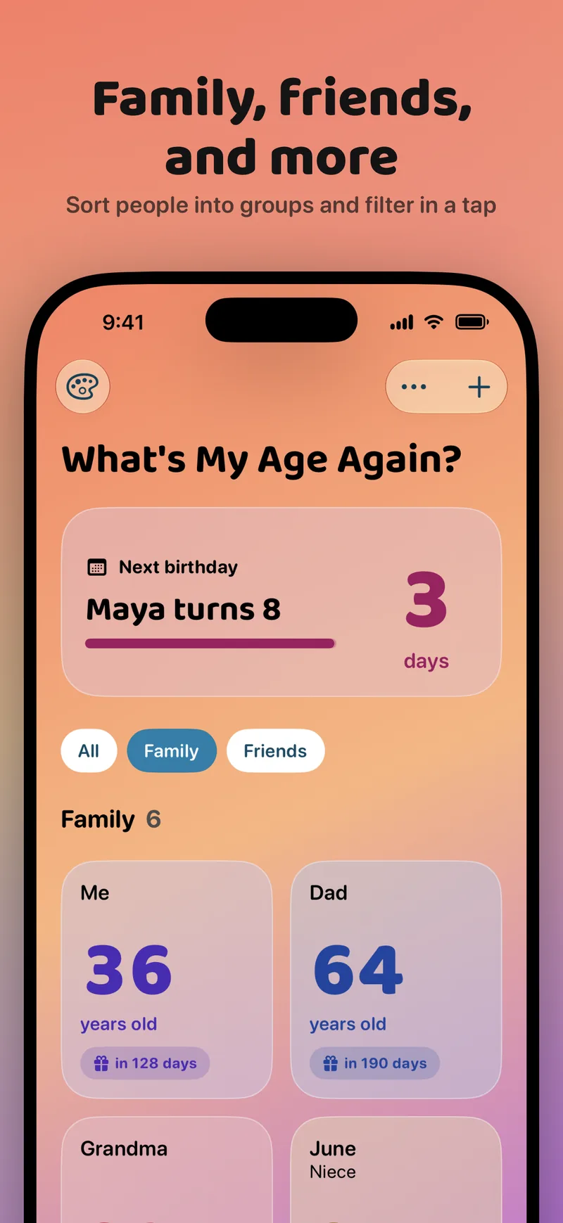App Store screenshot titled “Family, friends, and more”. The home screen is filtered to the Family group and shows six people, with filter chips for All, Family, and Friends.